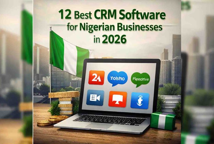 12 Best CRM Software for Nigerian Businesses to Grow Customers, Sales, and Local Search Visibility in 2026
